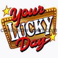 Your Lucky Day